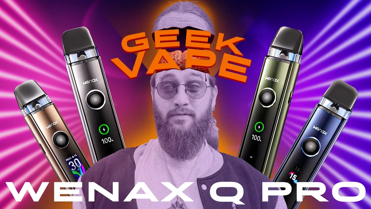 Pod-система WENAX Q PRO от GeekVape новинка 2024 - обзоры, статьи